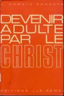 Devenir adultes par le Christ